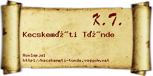 Kecskeméti Tünde névjegykártya